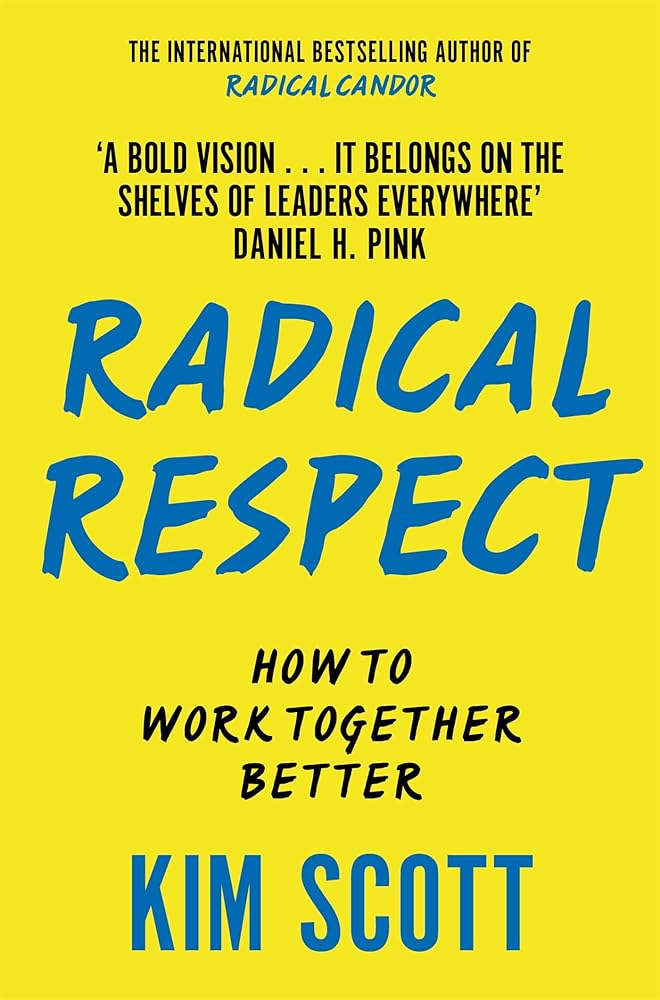 Radical Respect: How to Work Together Better cover image