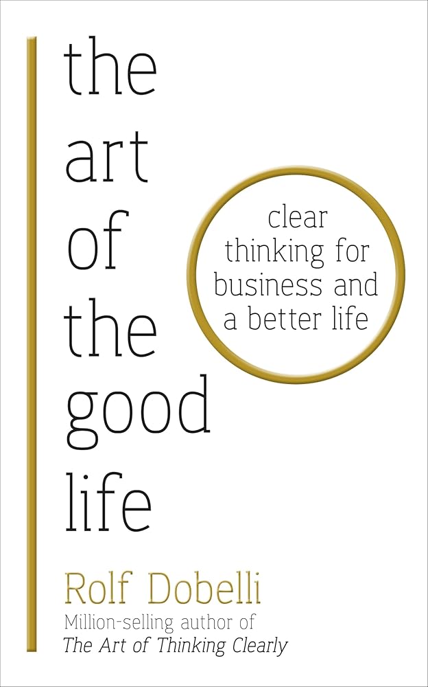 Art Of The Good Life cover image
