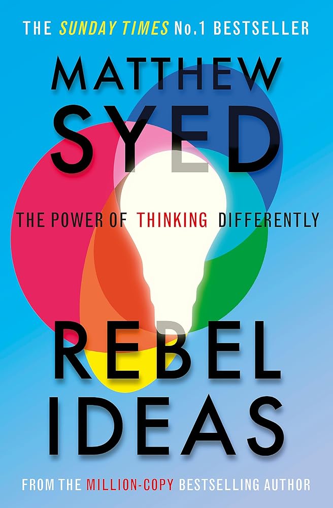 Rebel Ideas: The Power of Thinking Differently cover image